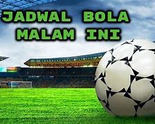 Masuk Slot Live Bola Malam Ini Indonesia